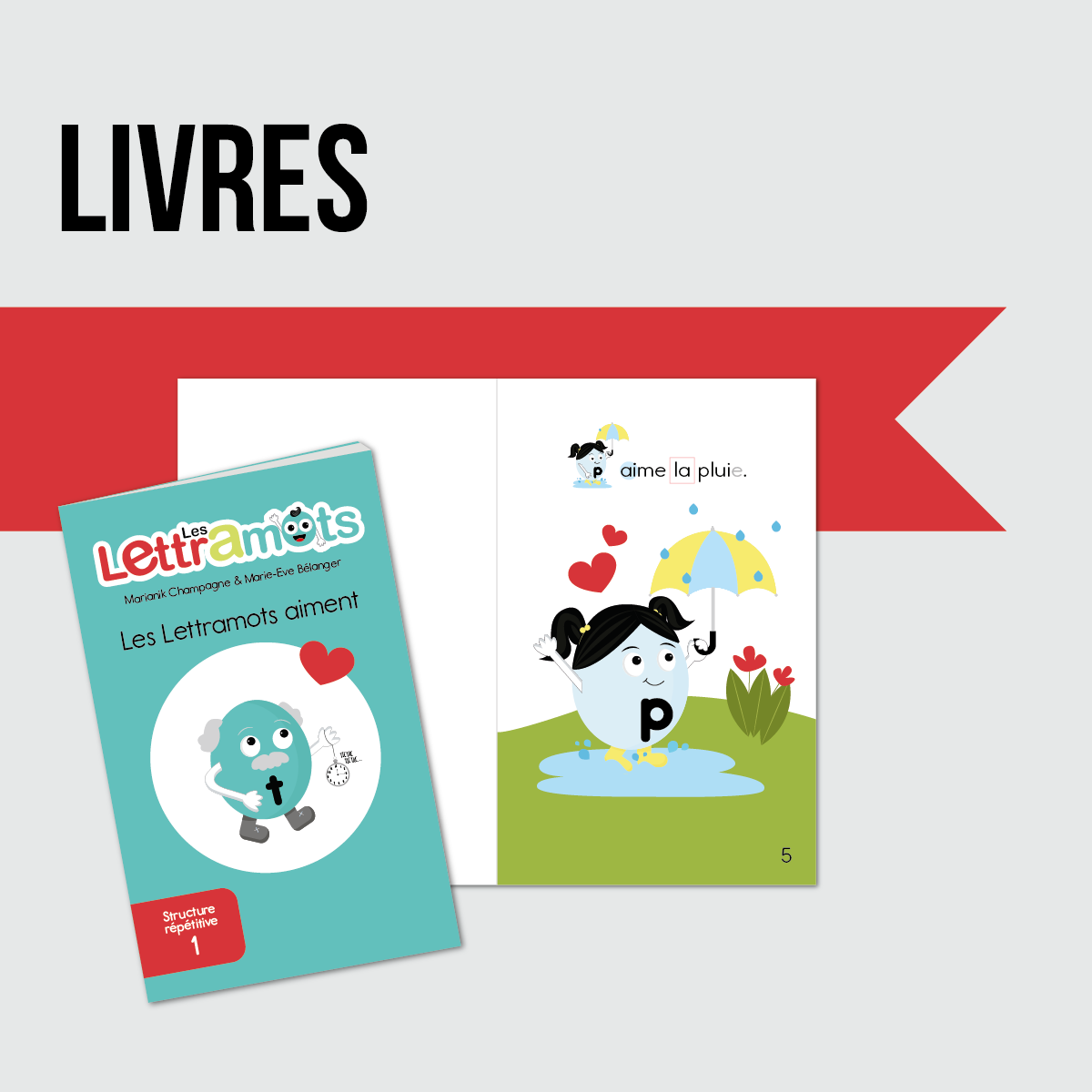 Collections de livres conçus pour accompagner les enfants dans leurs premiers pas en lecture.