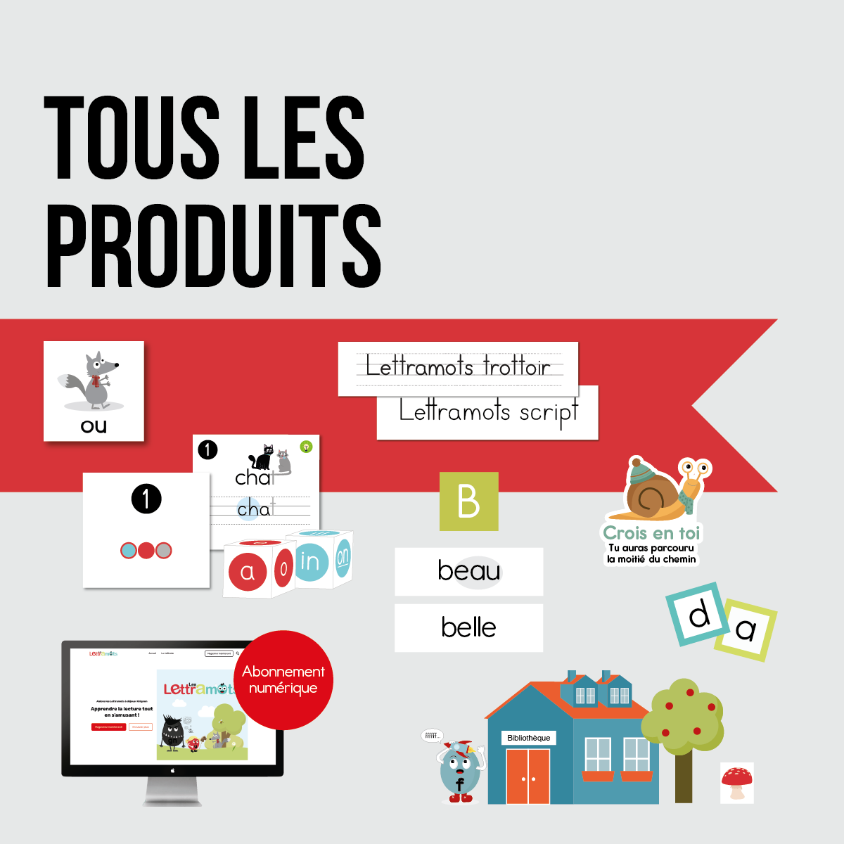 Voici tous les produits disponibles chez les Lettramots.