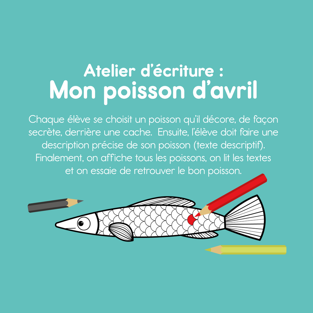 Atelier d'écriture: Mon poisson d'avril
